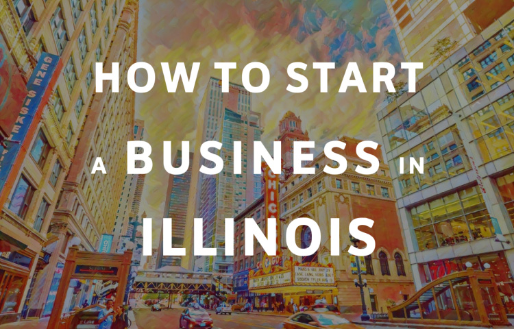 How To Start A Business in Illinois