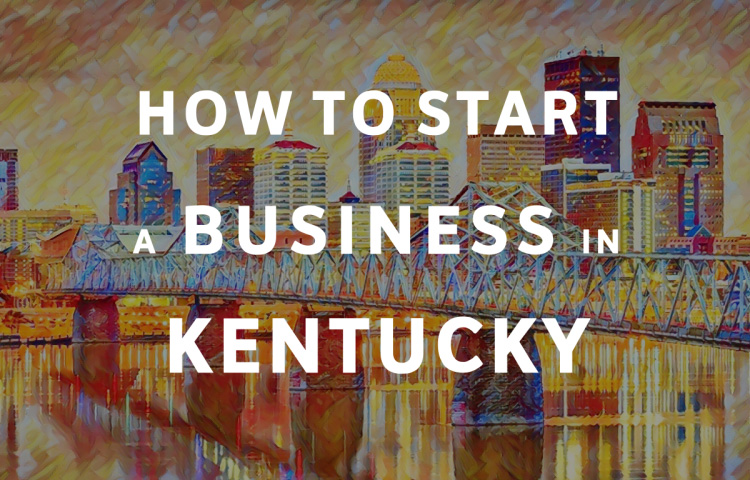 How To Start A Business in Kentucky