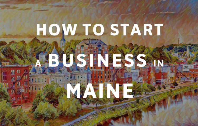 How To Start A Business in Maine