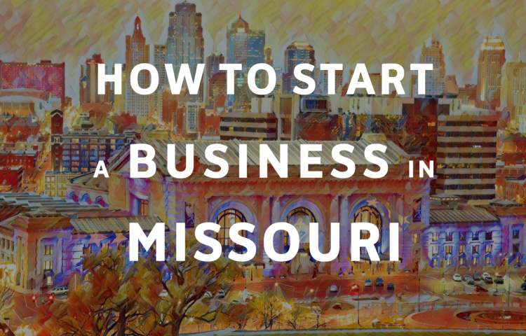 How To Start A Business in Missouri