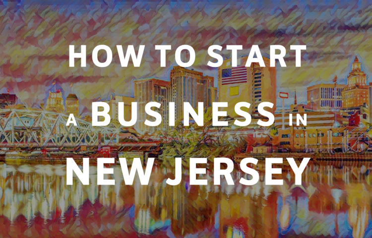 How To Start A Business in New Jersey