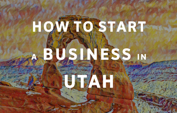How To Start A Business in Utah