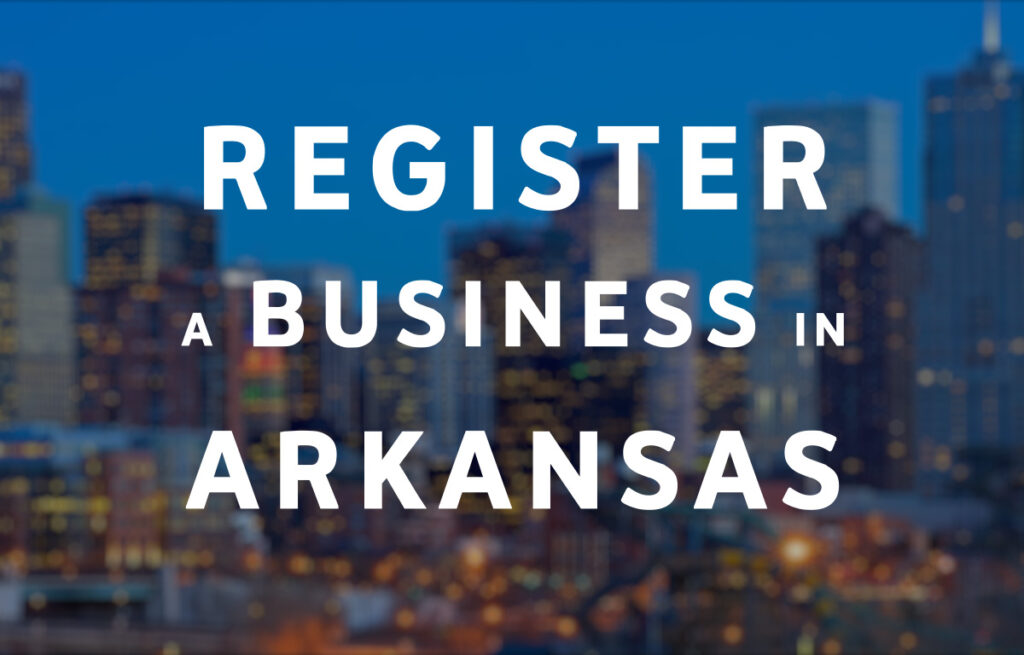Register a Business in Arkansas
