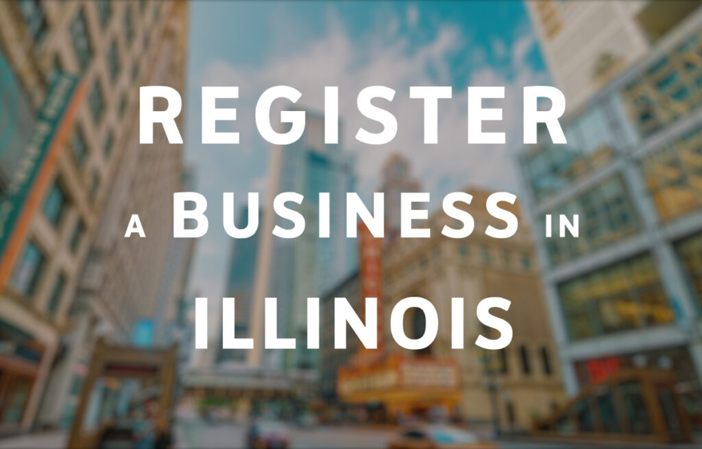 Register a Business in Illinois