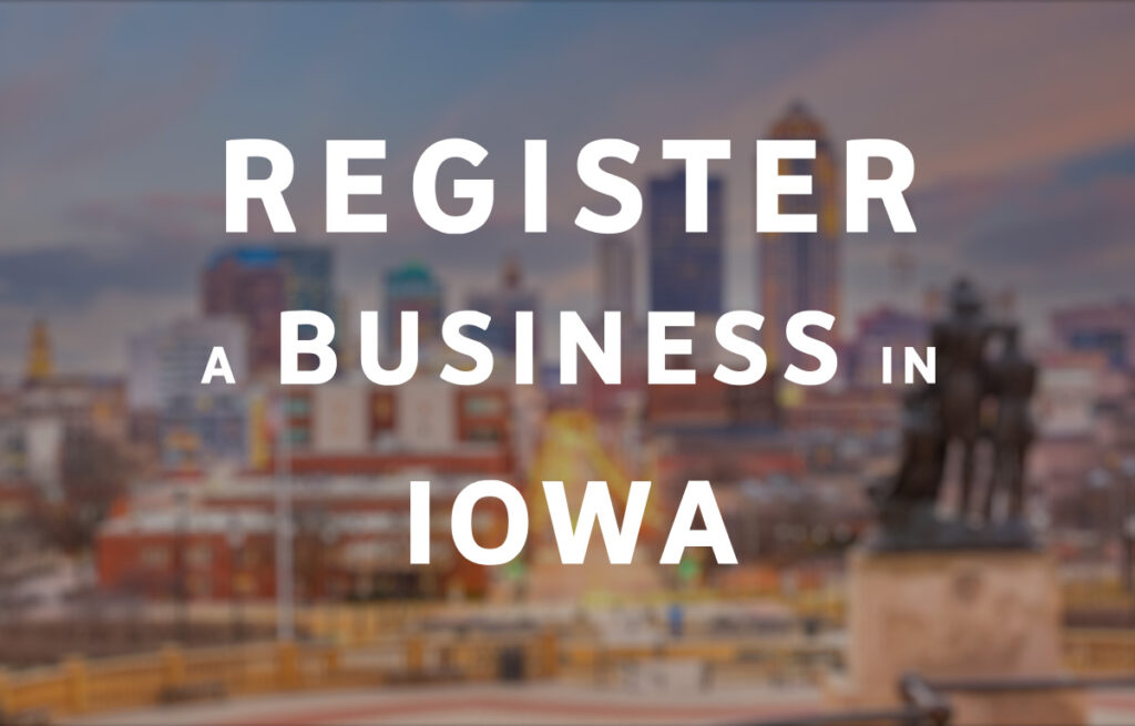Register a Business in Iowa