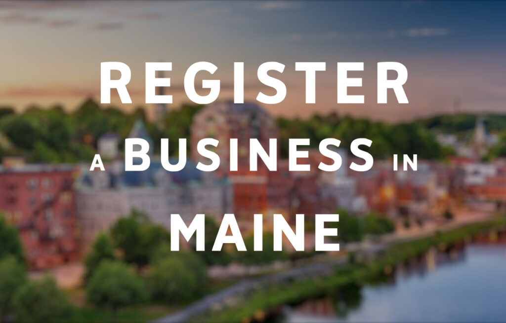 Register a Business in Maine