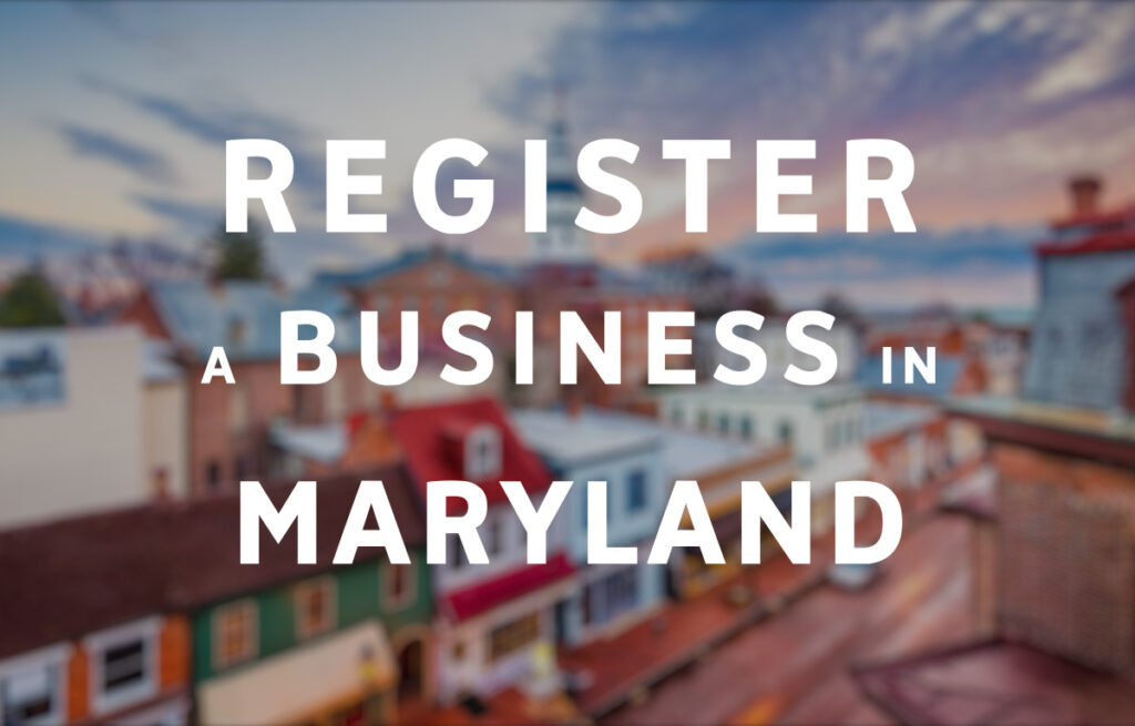 Register a Business in Maryland
