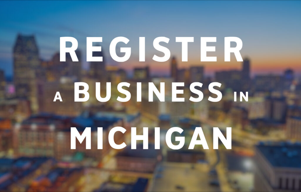 Register a Business in Michigan