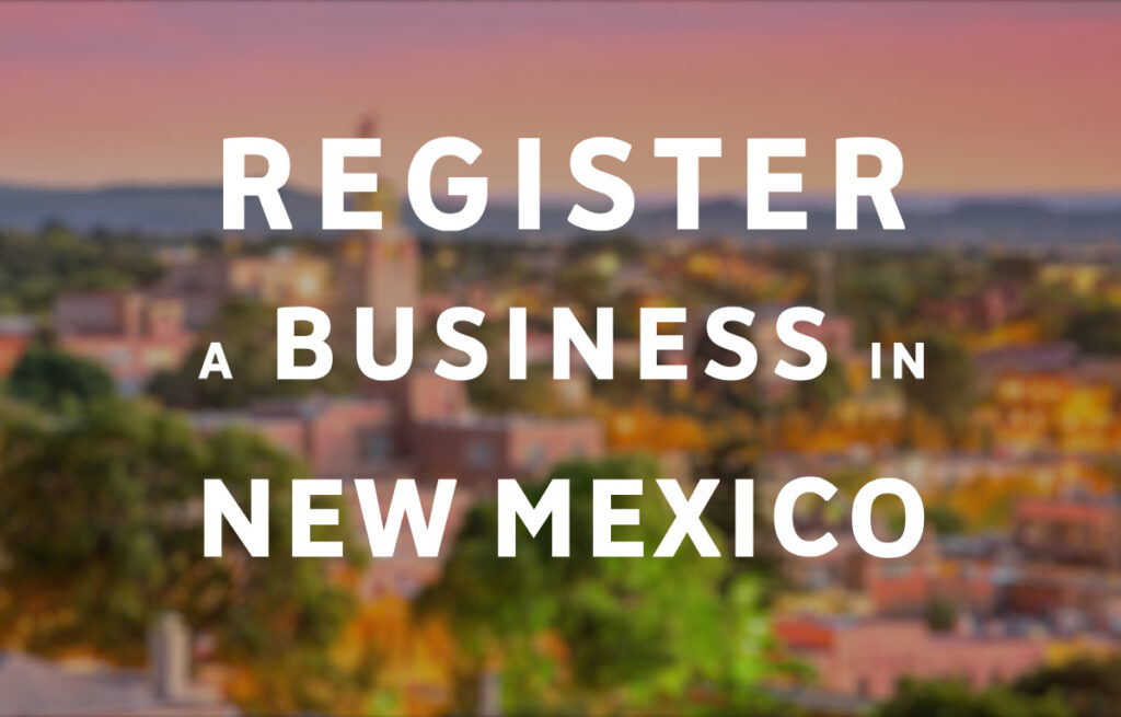 Register a Business in New Mexico